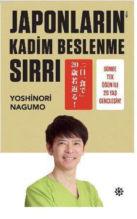 Japonların Kadim Beslenme Sırrı; Günde Tek Öğün İle 20 Yaş Gençleşin!