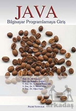 Java; Bilgisayar Programlamaya Giriş