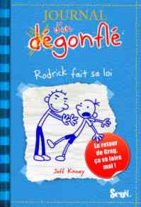 Journal d'un Degonfle 2: Rodrick Fait sa Loi