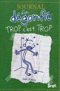 Journal d'un Degonfle 3: Trop c'est Trop