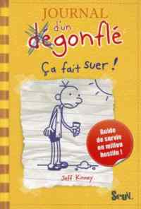 Journal d'Un Degonfle 4: Ca Fait Suer!