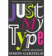 Just My Type: A Book About Fonts