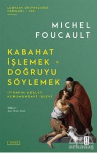 Kabahat İşlemek - Doğruyu Söylemek