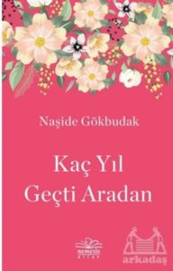 Kaç Yıl Geçti Aradan