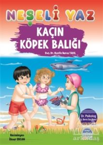 Kaçın Köpek Balığı - Neşeli Yaz