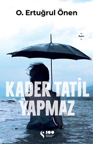 Kader Tatil Yapmaz