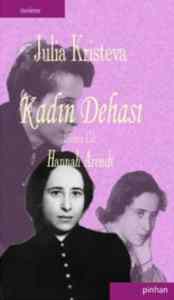 Kadın Dehası; Hannah Arendt