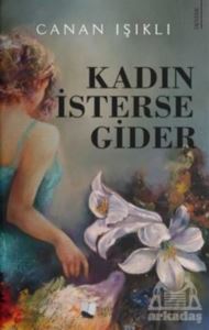 Kadın İsterse Gider