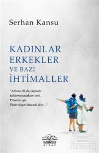 Kadınlar Erkekler Ve Bazı İhtimaller