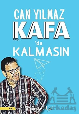 Kafa'da Kalmasın