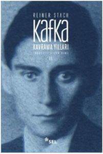 Kafka Kavrama Yılları Cilt: 2