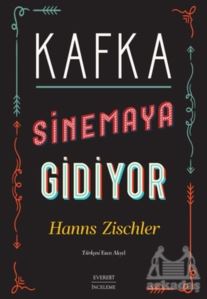 Kafka Sinemaya Gidiyor