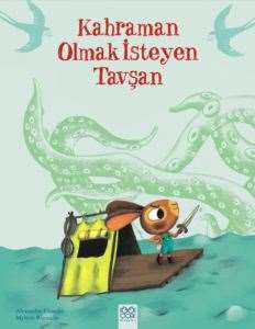 Kahraman Olmak İsteyen Tavşan