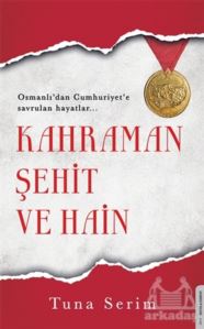 Kahraman Şehit Ve Hain