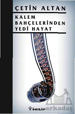 Kalem Bahçelerinden Yedi Hayat