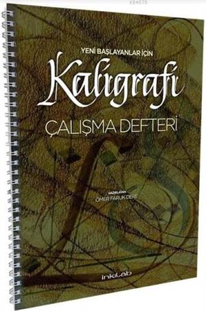 Kaligrafi Çalışma Defteri; Yeni Başlayanlar İçin