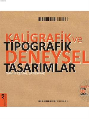 Kaligrafik ve Tipografik Deneysel Tasarımlar.