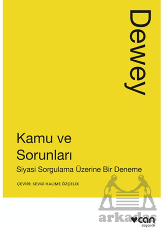 Kamu Ve Sorunları: Siyasi Sorgulama Üzerine Bir Deneme