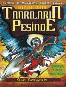 Kanatlı Canavarın İni; Mitolojik Tanrıların Peşinde 4