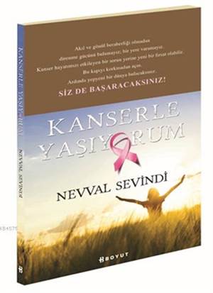 Kanserle Yaşıyorum