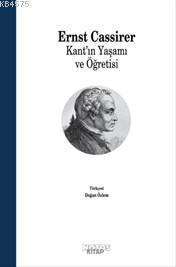 Kant'ın Yaşamı Ve Öğretisi