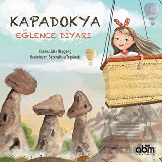 Kapadokya Eğlence Diyarı