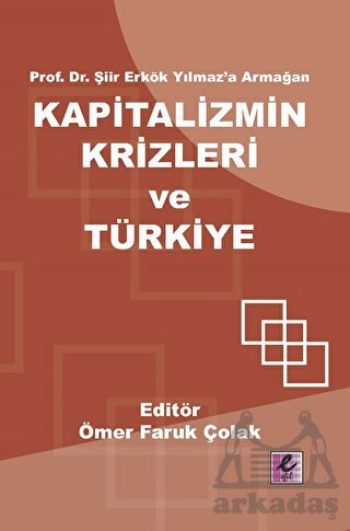 Kapitalizmin Krizleri Ve Türkiye