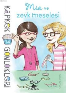 Kapkek Günlükleri 14 - Mia Ve Zevk Meselesi