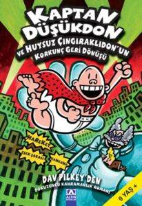 Kaptan Düşükdon ve Huysuz Çıngıraklıdonun Korkunç Geri Dönüşü (9. Kitap)