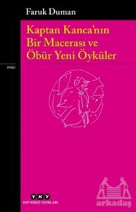 Kaptan Kanca’Nın Bir Macerası Ve Öbür Yeni Öyküler