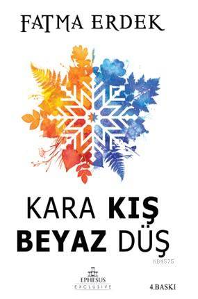 Kara Kış Beyaz Düş