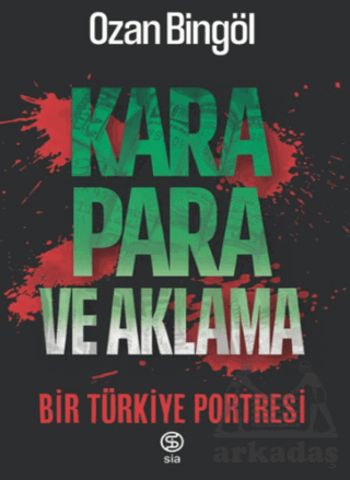 Kara Para Ve Aklama Bir Türkiye Projesi