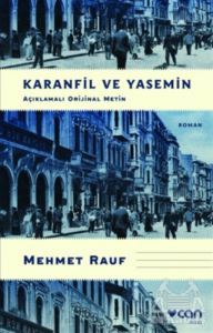 Karanfil Ve Yasemin (Açıklamalı Orijinal Metin)