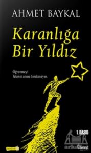 Karanlığa Bir Yıldız