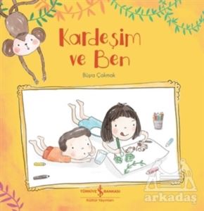 Kardeşim Ve Ben