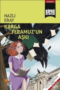 Karga Feramuz’Un Aşkı