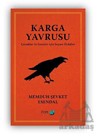 Karga Yavrusu – Çocuklar Ve Gençler İçin Seçme Öyküler