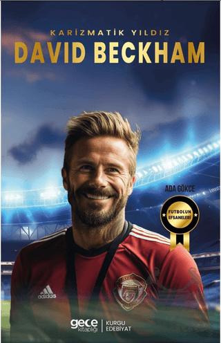 Karizmatik Yıldız - David Beckham