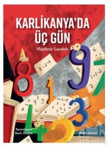 Karlikanya'da Üç Gün