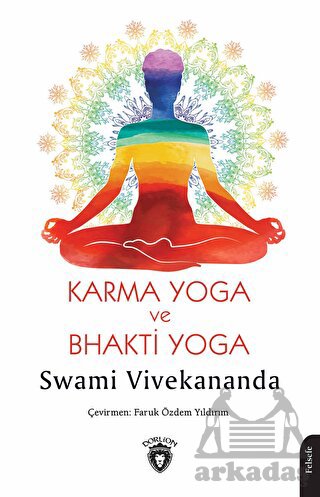 Karma Yoga Ve Bhakti Yoga