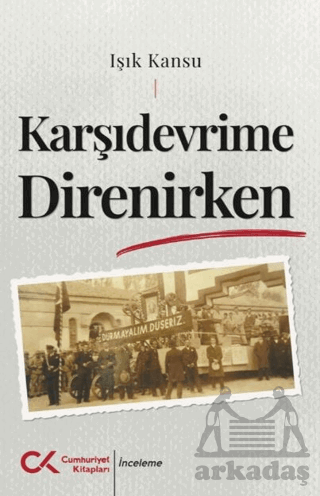 Karşıdevrime Direnirken