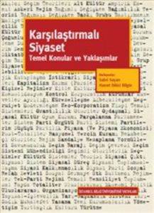 Karşılaştırmalı Siyaset; Temel Konular ve Yaklaşımlar