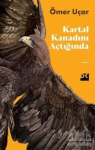 Kartal Kanadını Açtığında