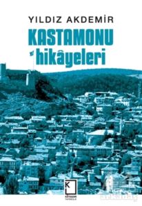 Kastamonu Hikayeleri