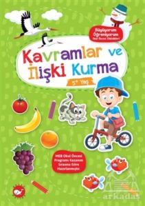 Kavramlar Ve İlişki Kurma 5+ Yaş - Büyüyorum Öğreniyorum Okul Öncesi Etkinlikleri