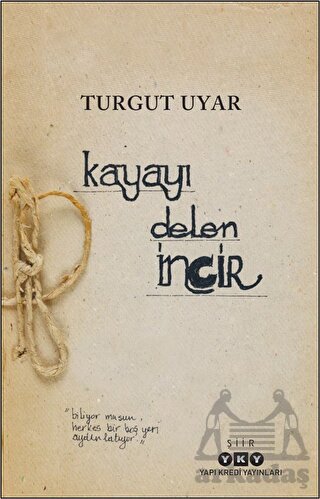 Kayayı Delen İncir