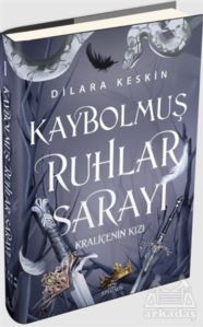 Kaybolmuş Ruhlar Sarayı 1 - Kraliçenin Kızı (Ciltli)