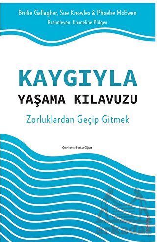 Kaygıyla Yaşama Kılavuzu