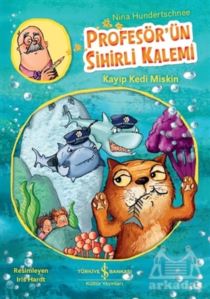 Kayıp Kedi Miskin - Profesör’Ün Sihirli Kalemi