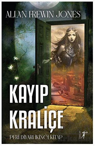 Kayıp Kraliçe-Peri Diyarı 2.Kitap